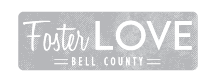 Foster Love Bell County